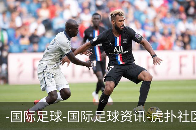 -国际足球-国际足球资讯-虎扑社区